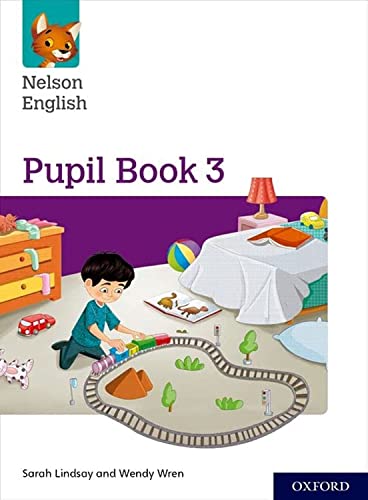 Nelson English Pupil Book 3 (NC NELSON ENGLISH) von Oxford University Press